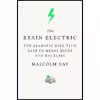 کتاب The Brain Electric اثر Malcolm Gay انتشارات Farrar, Straus and Giroux