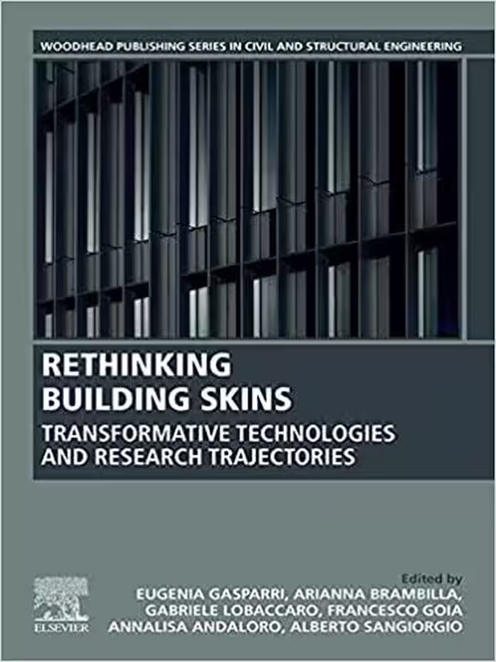 خرید و دانلود نسخه کامل کتاب Rethinking Building Skins: Transformative Technologies and Research Trajectories - Pdf