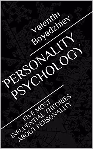 خرید و دانلود نسخه کامل کتاب PERSONALITY PSYCHOLOGY: FIVE MOST INFLUENTIAL THEORIES ABOUT PERSONALITY - pdf