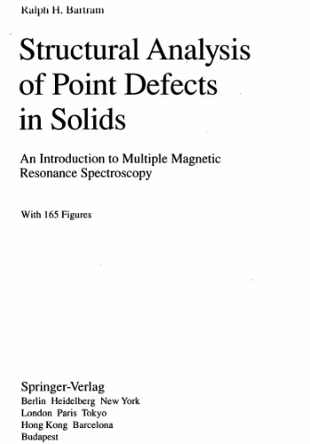 خرید و دانلود نسخه کامل کتاب Structural Analysis of Point Defects in Solids (Springer Series in Solid-state Sciences)