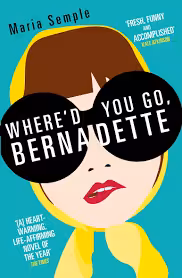 Where’d You Go Bernadette