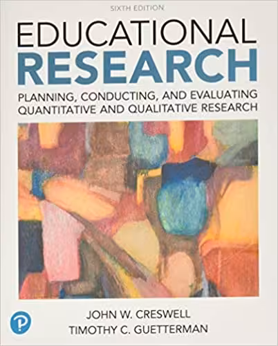 خرید و دانلود نسخه کامل کتاب Educational Research: Planning, Conducting, and Evaluating Quantitative and Qualitative Research (6th Edition) - Original PDF
