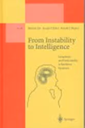 خرید و دانلود نسخه کامل کتاب From Instability to Intelligence - Complexity and Predictability in Nonlinear Dynamics
