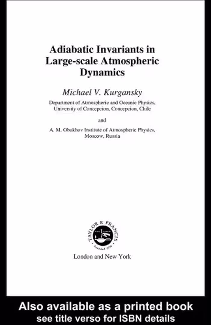 خرید و دانلود نسخه کامل کتاب Adiabatic Invariant in Large-Scale Atmospheric Dynamics