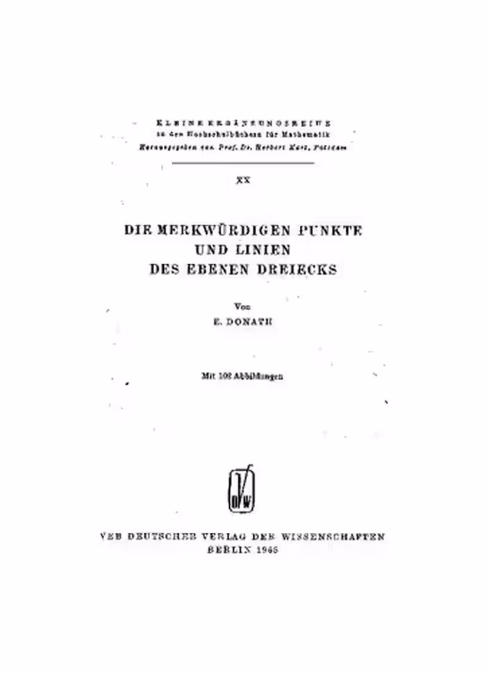خرید و دانلود نسخه کامل کتاب Die merkwürdigen Punkte und Linien des ebenen Dreiecks