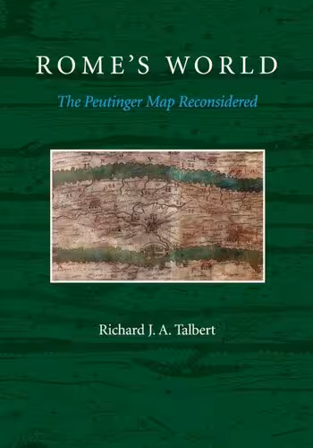 خرید و دانلود نسخه کامل کتاب Rome's World: The Peutinger Map Reconsidered