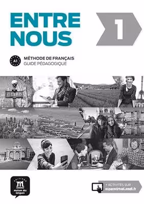 کتاب معلم فرانسوی آدخ نو Entre nous 1 : Guide pédagogique
