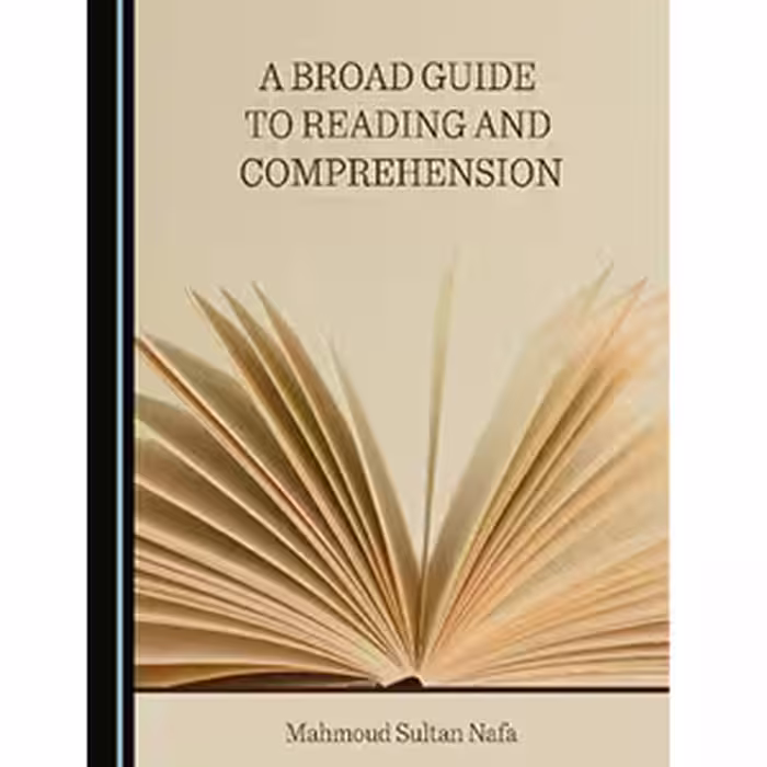 کتاب A Broad Guide to Reading and Comprehension-Cambridge Scholars Publishing (2022)