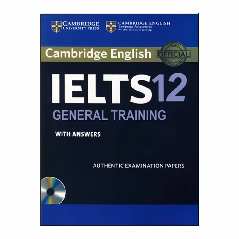 Cambridge IELTS 12 General