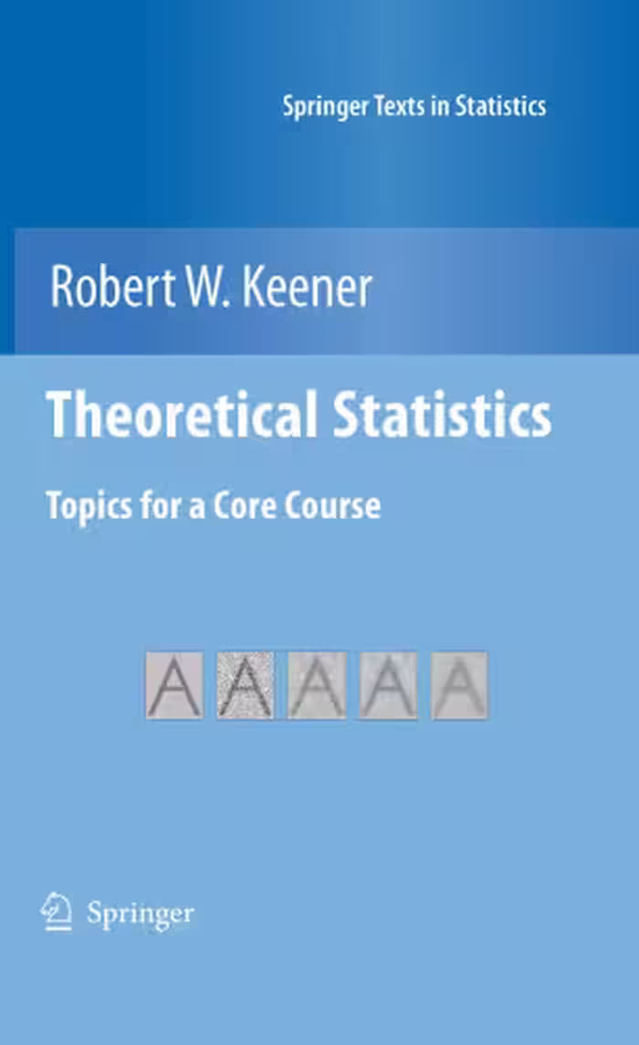 خرید و دانلود نسخه کامل کتاب Theoretical Statistics: Topics for a Core Course