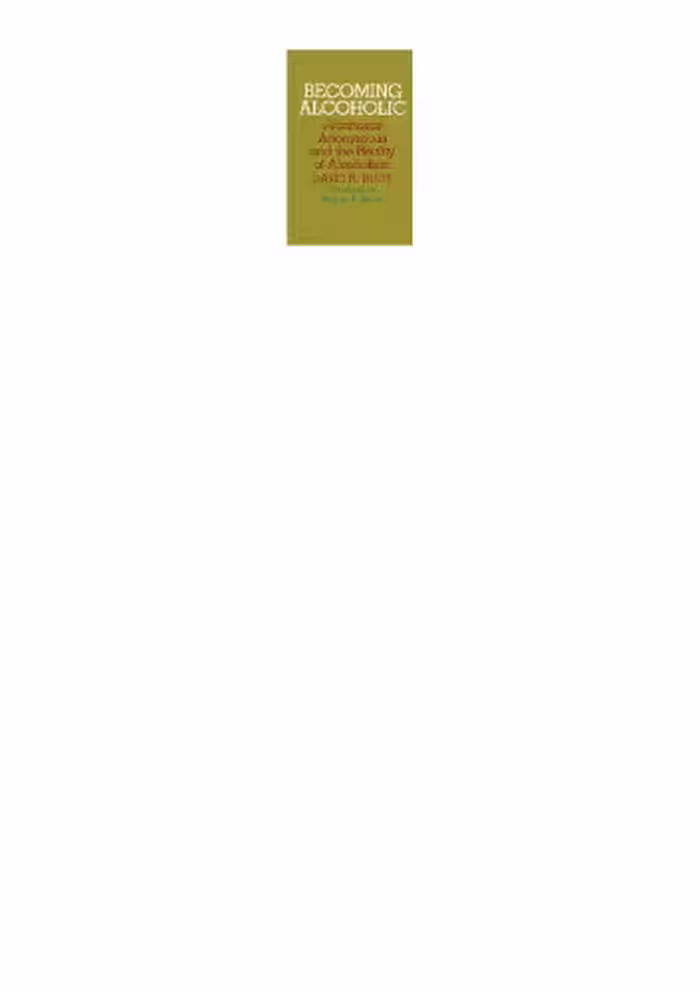 خرید و دانلود نسخه کامل کتاب Becoming alcoholic : Alcoholics Anonymous and the reality of alcoholism