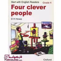 کتاب داستان زبان انگلیسی Four Clever People چهار انسان باهوش | Start with English Readers Grade 4