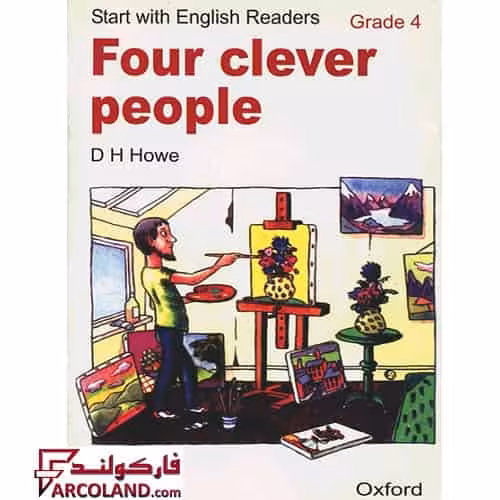 کتاب داستان زبان انگلیسی Four Clever People چهار انسان باهوش | Start with English Readers Grade 4