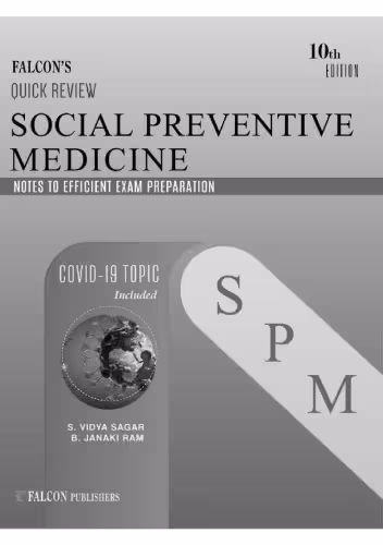 خرید و دانلود نسخه کامل کتاب Community Medicine Falcon's SPM Book (Quick Review) - Preventive and Social Medicine With Communicable Disease Chart, Notes to Efficient Exam Preparation, 10th Edition (2023)