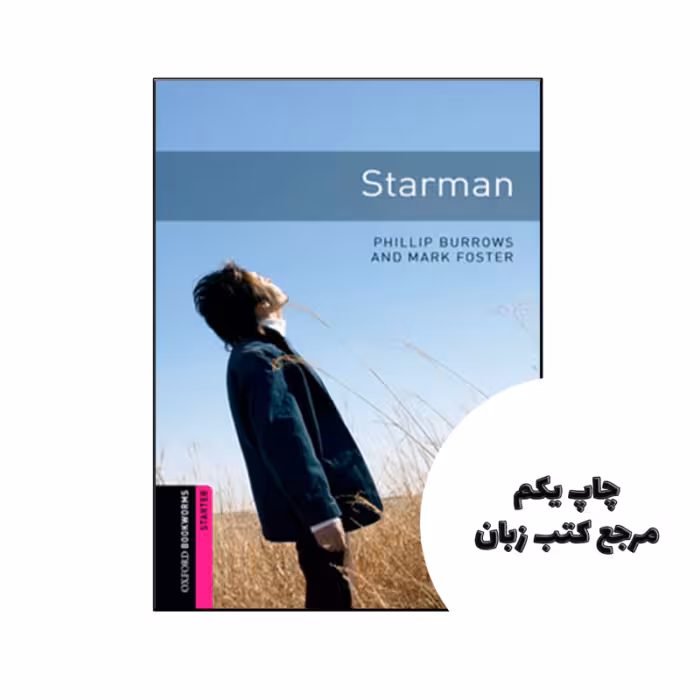 کتاب داستان Oxford Bookworms Library Starter Level Starman (کتاب داستان مرد ستاره ای)