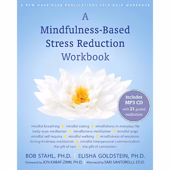 کتاب A Mindfulness-Based Stress Reduction Workbook اثر جمعی از نویسندگان انتشارات New Harbinger Publications