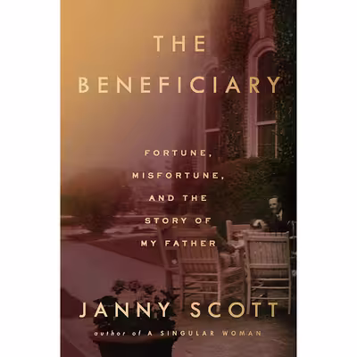 کتاب The Beneficiary اثر Janny Scott انتشارات Riverhead Books