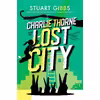 کتاب Charlie Thorne and the Lost City اثر Stuart Gibbs انتشارات Simon &amp; Schuster Books for Young Readers