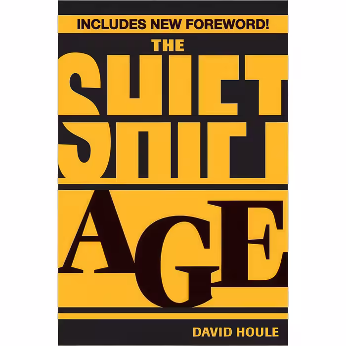 کتاب The Shift Age اثر David Houle انتشارات Sourcebooks