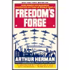 کتاب Freedom,s Forge اثر Arthur Herman انتشارات Random House Trade