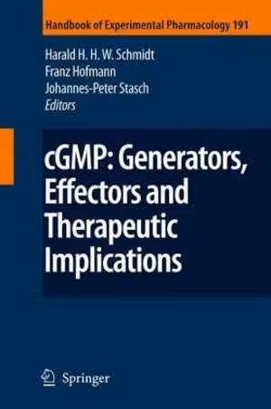 [PDF] دانلود کتاب Cgmp - Generators, Effectors And Therapeutic Implications, 2008