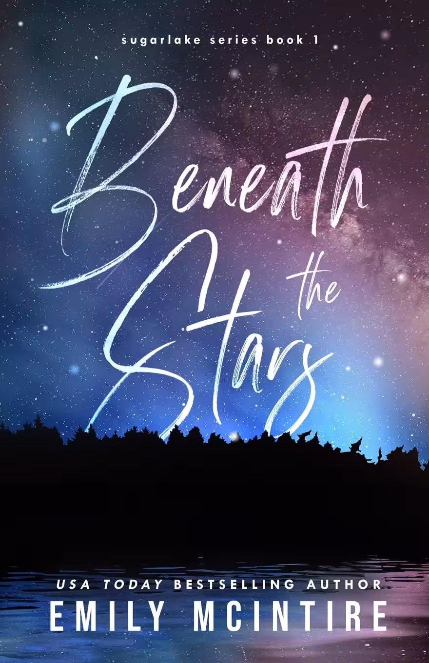Beneath the Stars (Sugarlake Series Book 1) (متن کامل)