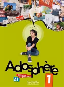 کتاب زبان فرانسوی ادوسفیر Adosphere 1   Cahier