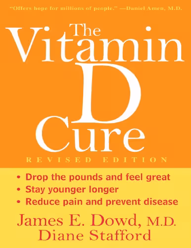 خرید و دانلود نسخه کامل کتاب The Vitamin D Cure, Revised