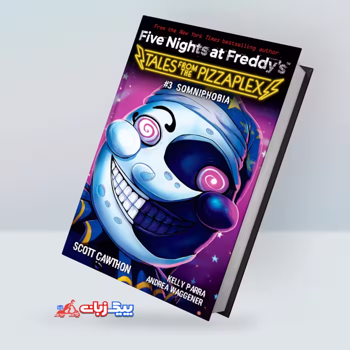 کتاب Somniphobia: An AFK Book (Five Nights at Freddy’s: Tales from the Pizzaplex #3)