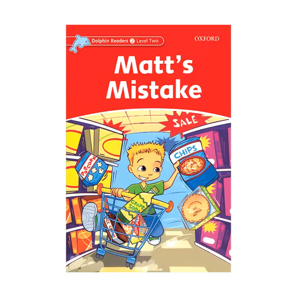 Dolphin Readers 2 Matts Mistake