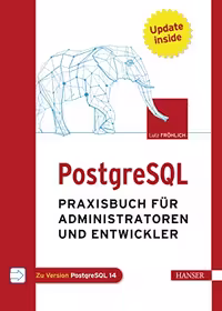 خرید و دانلود نسخه کامل کتاب PostgreSQL: Praxisbuch für Administratoren und Entwickler