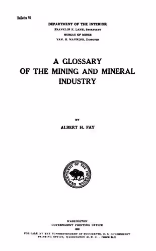 خرید و دانلود نسخه کامل کتاب Fay A Glossary of the mining and mineral industry