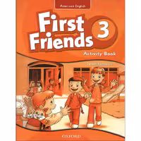 کتاب کار First Friends 3 (کتاب کار فرست فرندز 3)