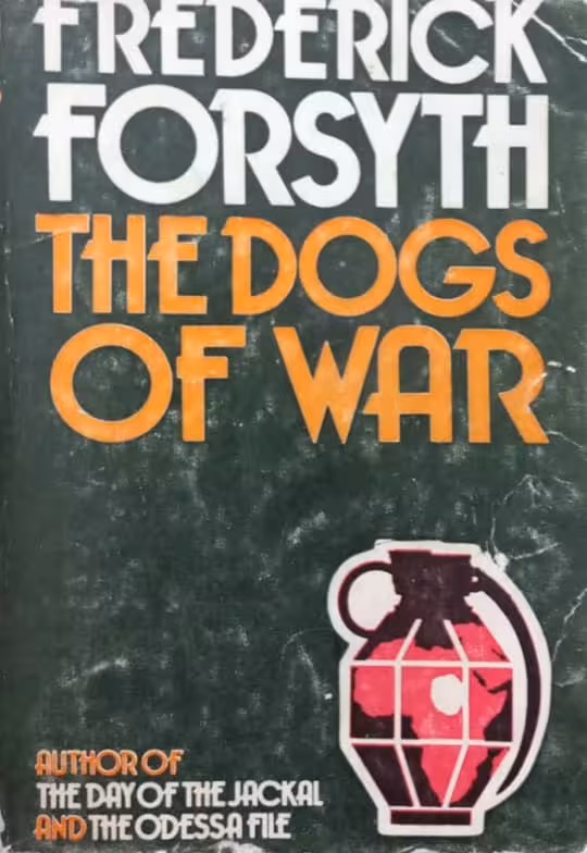 The Dogs of War | Frederick Forsyth