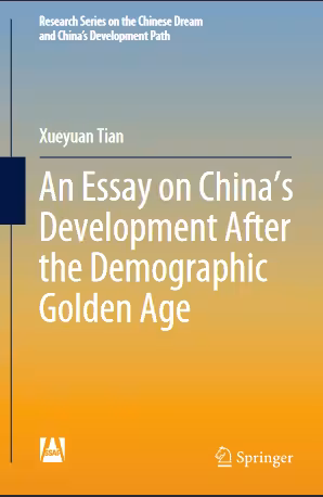 خرید و دانلود نسخه کامل کتاب An Essay on China’s Development After the Demographic Golden Age - Original PDF