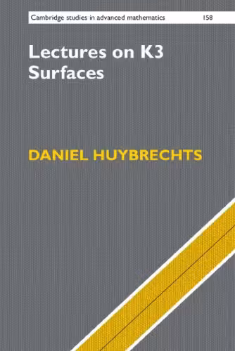 خرید و دانلود نسخه کامل کتاب Lectures on K3 surfaces