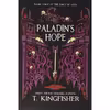 کتاب Paladin's Hope- 2021 اثر T Kingfisher انتشارات Argyll Productions