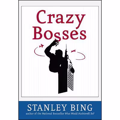 کتاب Crazy Bosses اثر Stanley Bing انتشارات Harper Business