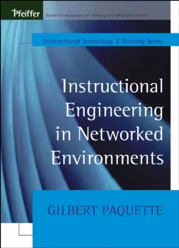 خرید و دانلود نسخه کامل کتاب Instructional Engineering in Networked Environments (Tech Training Series)