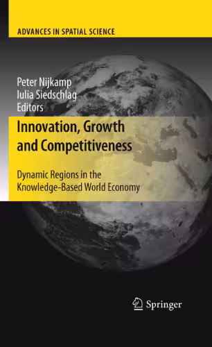 خرید و دانلود نسخه کامل کتاب Innovation, Growth and Competitiveness: Dynamic Regions in the Knowledge-Based World Economy