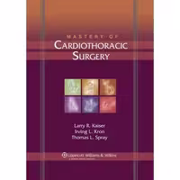 خرید و دانلود نسخه کامل کتاب Mastery of Cardiothoracic Surgery, 2e