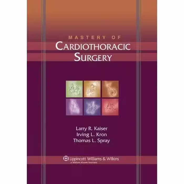 خرید و دانلود نسخه کامل کتاب Mastery of Cardiothoracic Surgery, 2e