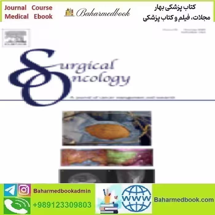 Surgical Oncology Volume 32 to 35 2020 TRUE PDF price 4€ - کتاب پزشکی بهار