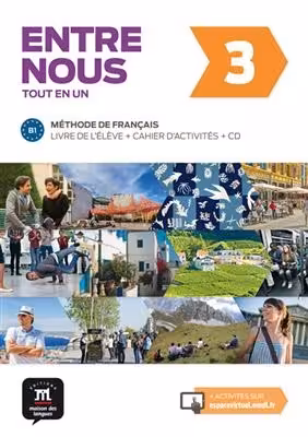 کتاب فرانسه آدخ نو Entre nous 3 B1 – Livre de l’élève Cahier d’activités