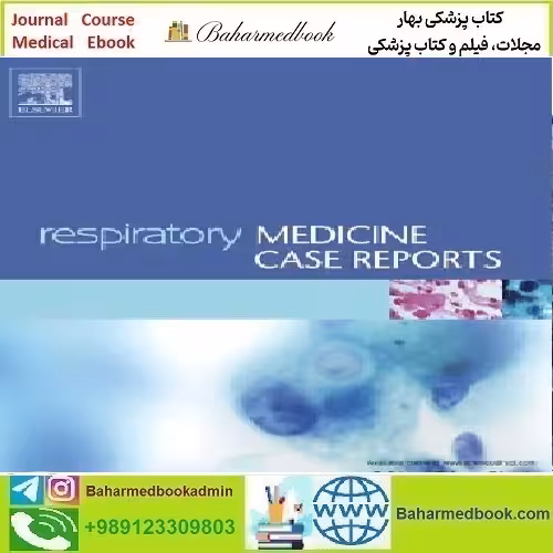 Respiratory Medicine Case Reports Volume 41 to 46 2023