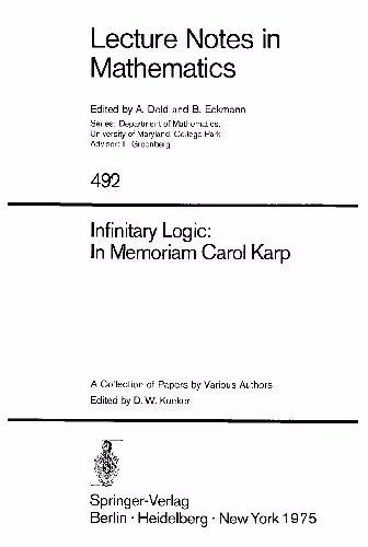 خرید و دانلود نسخه کامل کتاب Infinitary Logic: In Memoriam Carol Karp