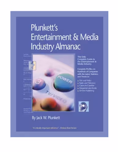 خرید و دانلود نسخه کامل کتاب Plunkett's Entertainment &amp; Media Industry Almanac 2010: Entertainment &amp; Media Industry Market Research, Statistics, Trends &amp; Leading Companies