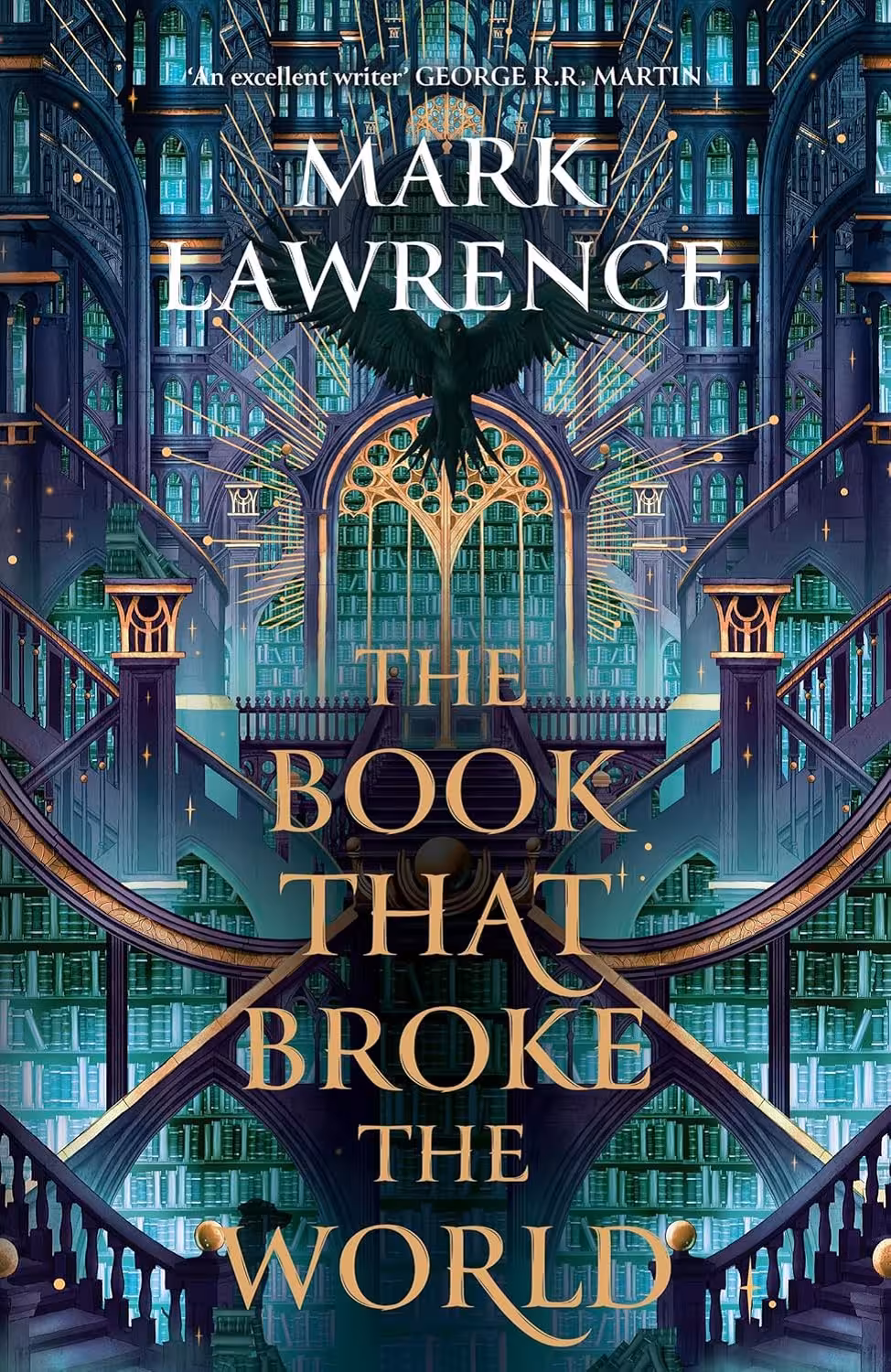 The Book That Broke the World (The Library Trilogy Book 2)