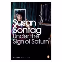 کتاب زبان اصلی Under the Sign of Saturn اثر Susan Sontag انتشارات Penguin Books