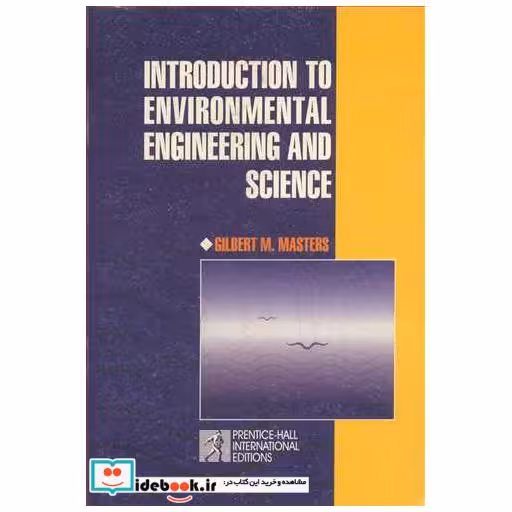 INTRODUCTION TO ENVIRONMENTAL ENGINEERING AND SCIENCE